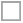 grey_box